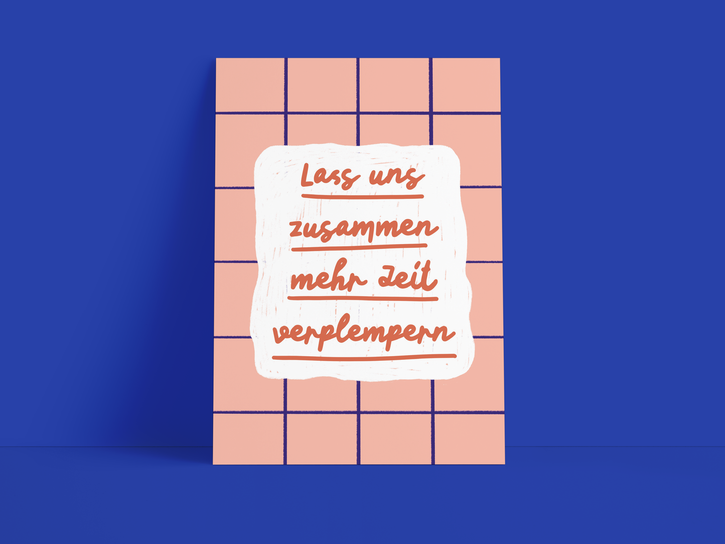Postkarte / Zusammen mehr Zeit verplempern  / DIN A6