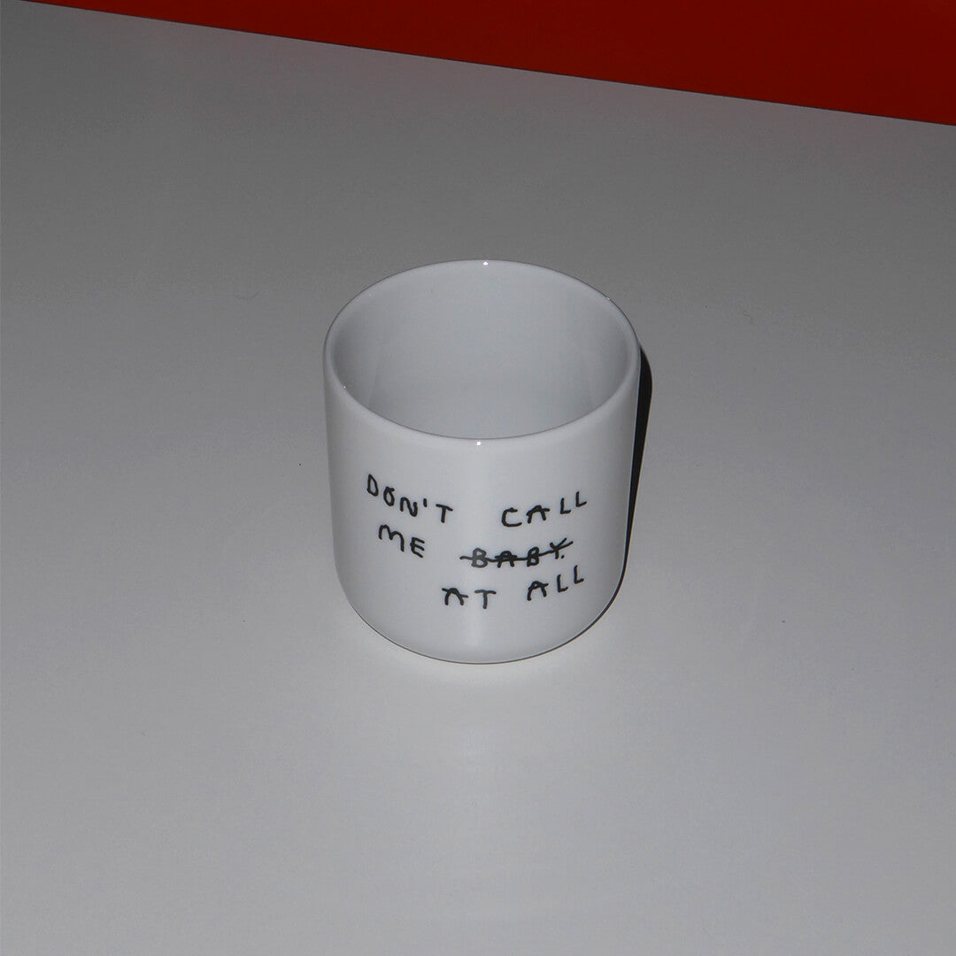 DON'T CALL ME Porzellan Tasse 250ml - yahya studio