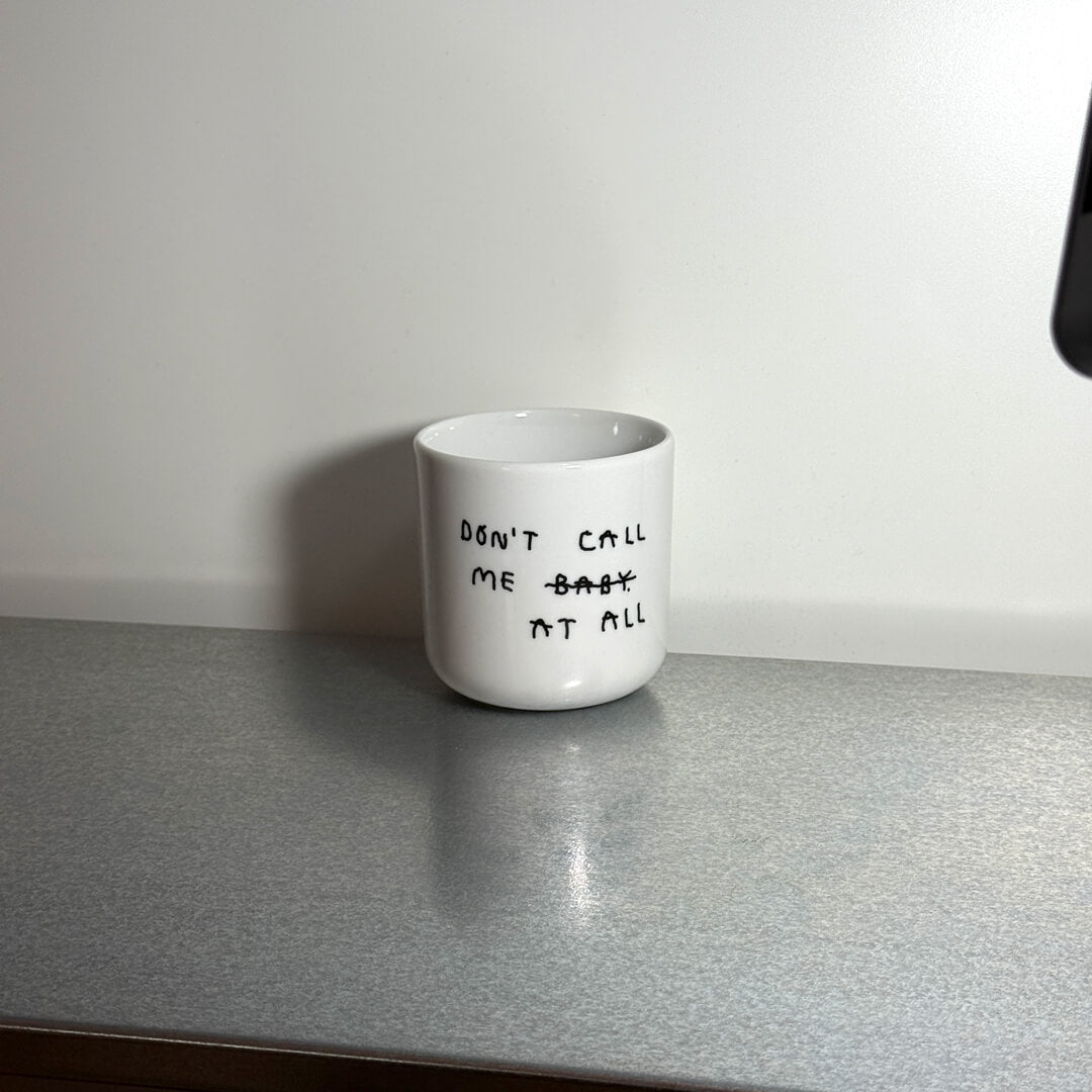 DON'T CALL ME Porzellan Tasse 250ml - yahya studio