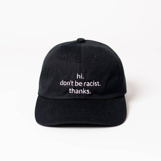 Hi. don't be racist. thanks. Premium Dad Cap - black & white