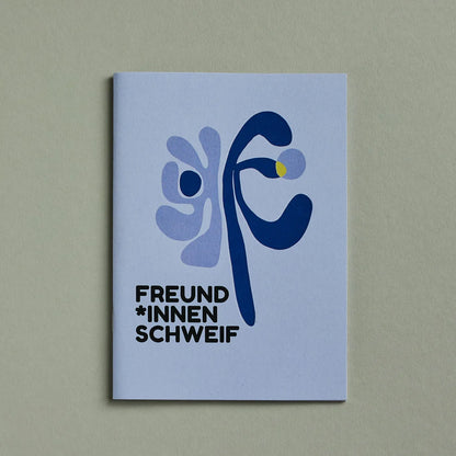 Freund*innen Schweif